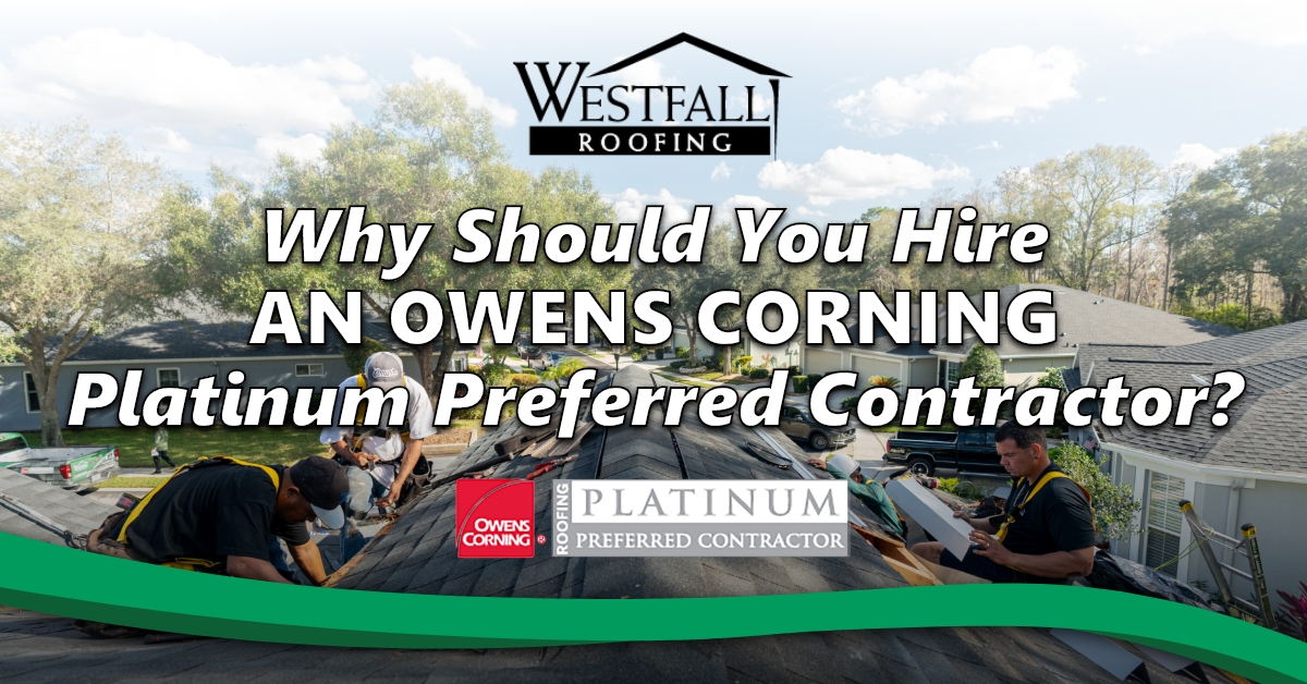 What is an Owens Corning Platinum Preferred Roofing Contractor?